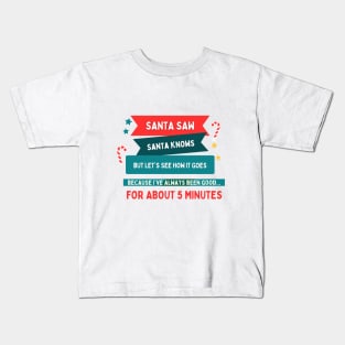 Santa saw funny christmas gift Kids T-Shirt